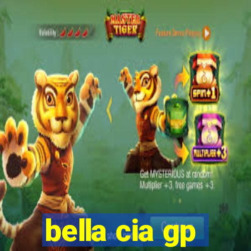 bella cia gp